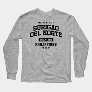 Surigao del Norte - Property of the Philippines Shirt Long Sleeve T-Shirt